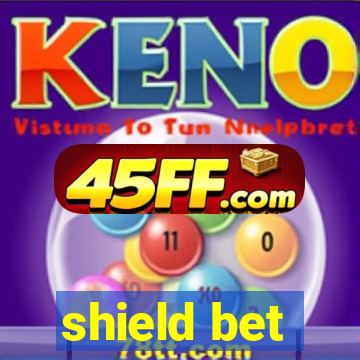 shield bet